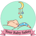 Your Baby Safety